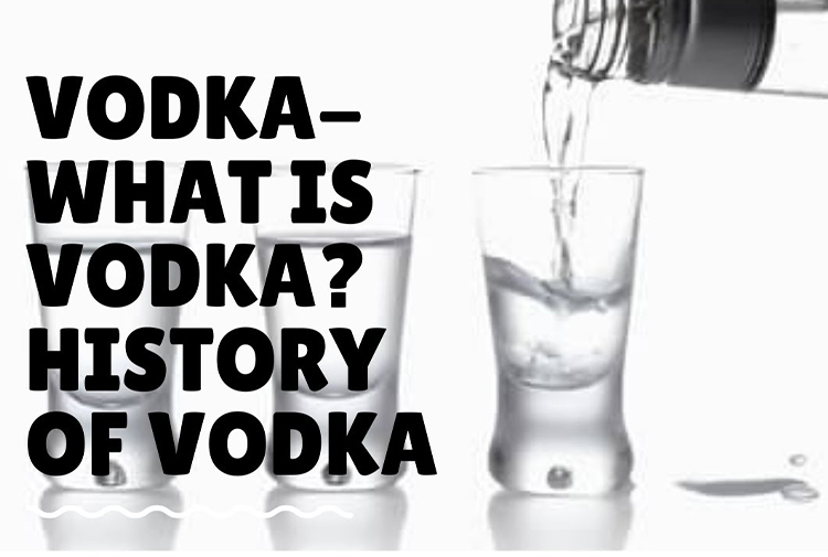 Vodka: la storia e l'origine del distillato più chiaro